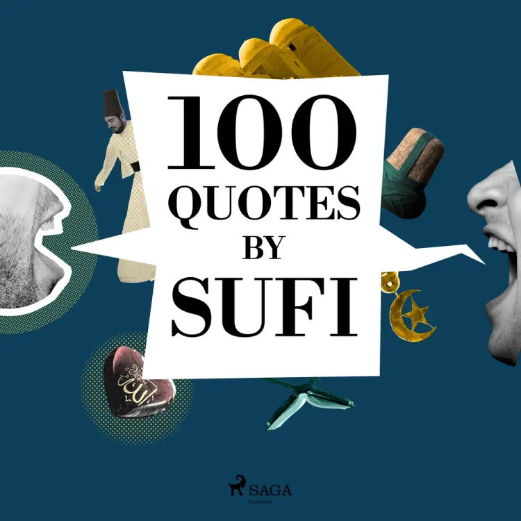 100 Quotes by Sufi Quotes af Various
