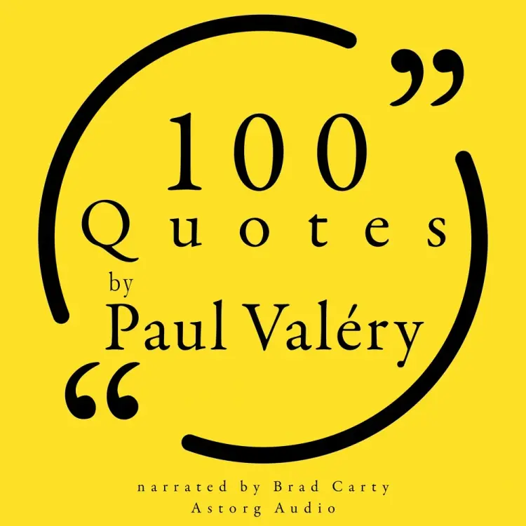 100 Quotes by Paul Valéry af Paul Valéry
