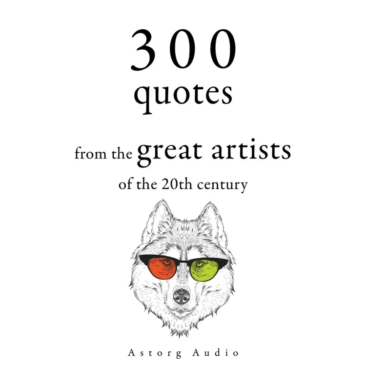 300 Quotations from the Great Artists of the 20th Century af Groucho Marx