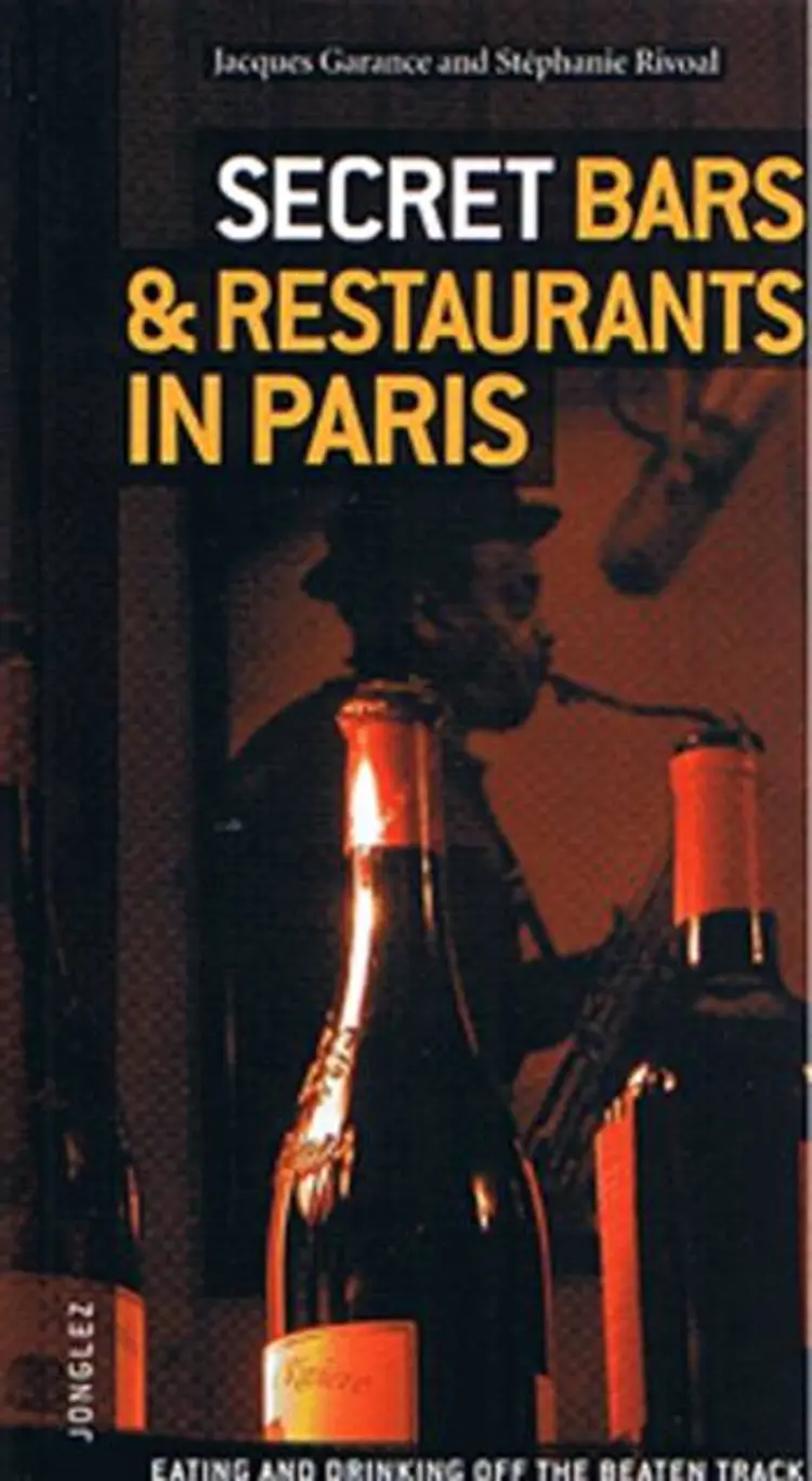 Secret Bars & Restaurants in Paris af Stephanie Rivoal
