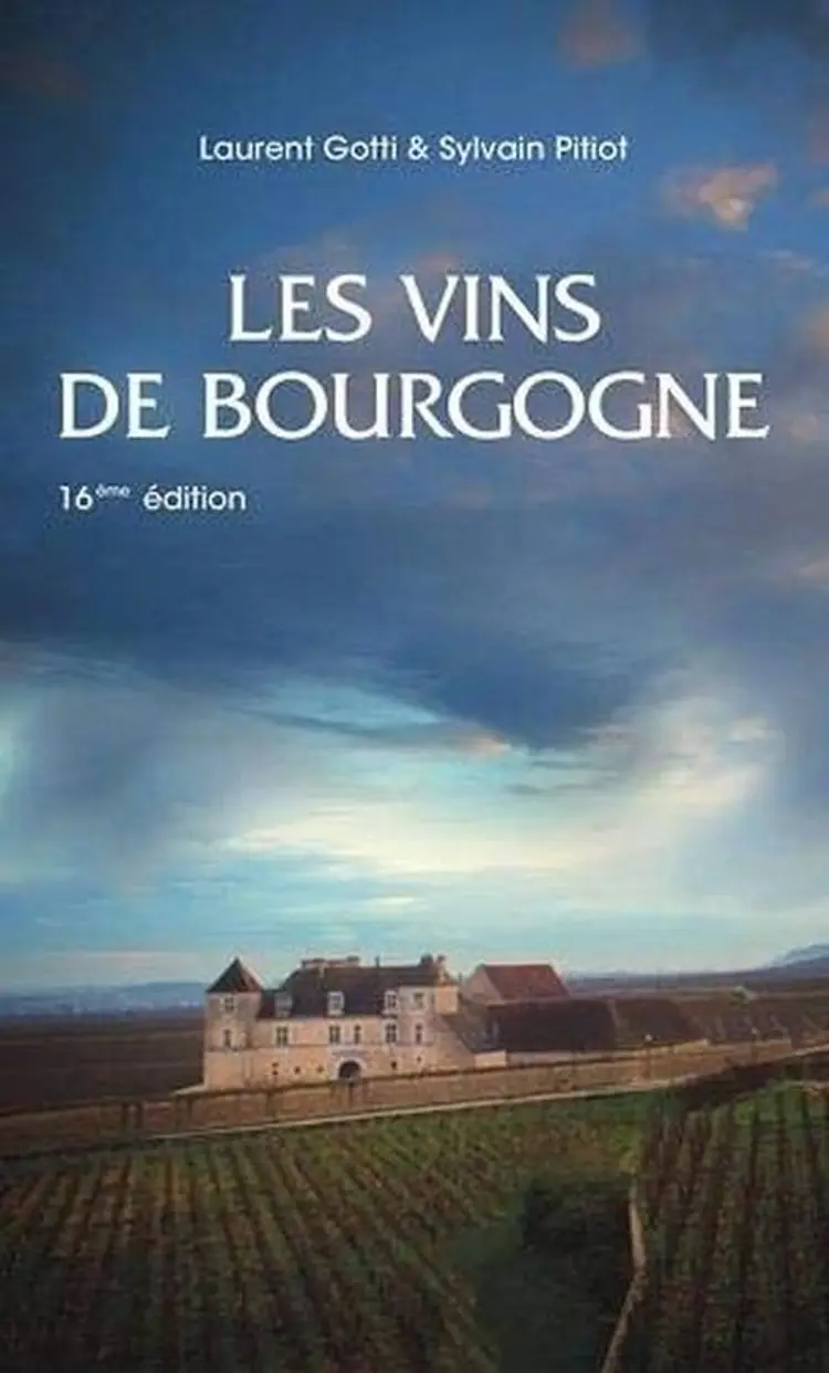 Les Vins de Bourgogne - Laurent Gotti af Laurent Gotti