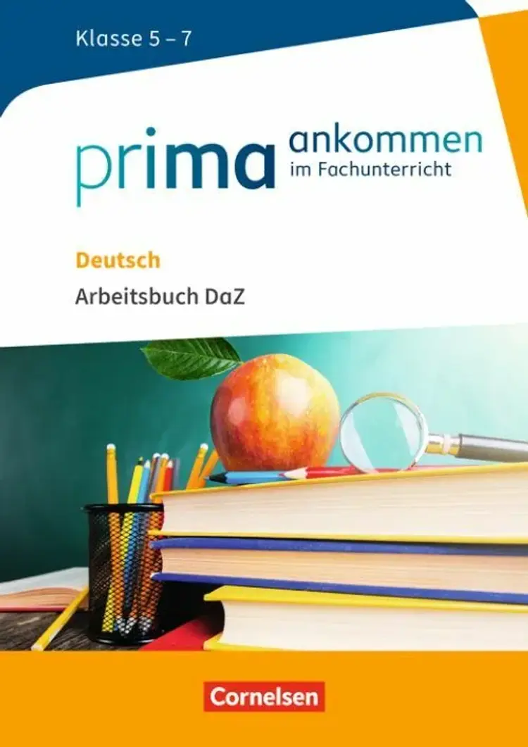Prima ankommen im Fachunterricht: Deutsch Klasse 5-7 - Arbeitsbuch DaZ mit Lösungen af Heidi Pohlmann et al.