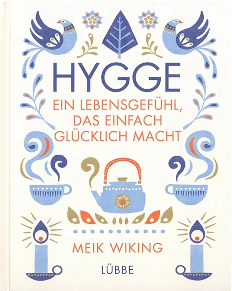 Hygge: Ein Lebensgefühl, das einfach glücklich macht af Meik Wiking