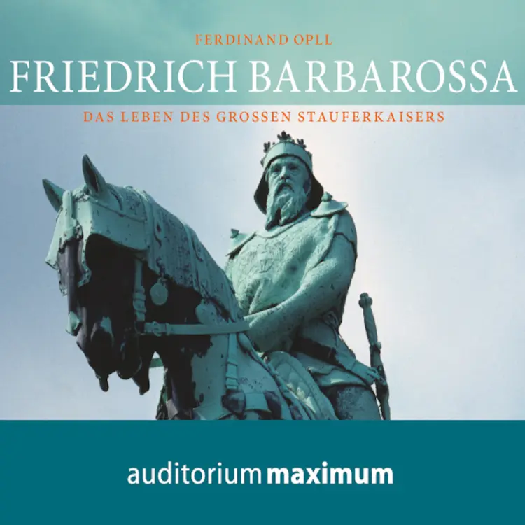Friedrich Barbarossa af Ferdinand Opll