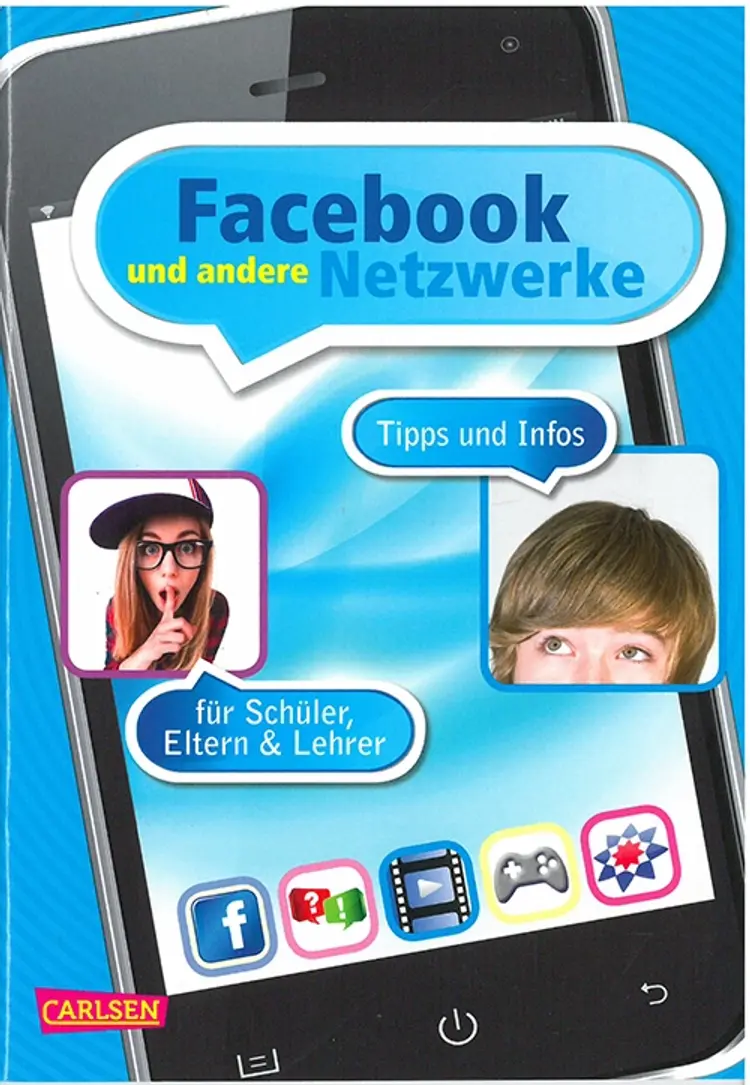 Facebook und andere Netzwerke: Tipps und Infos für Schüler, Elten & Lehrer af Thomas Feibel