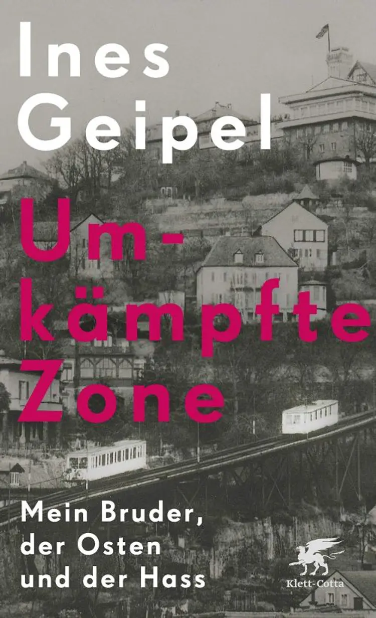 Umkämpfte Zone: Mein Bruder, der Osten und der Hass - Ines Geipel af Ines Geipel