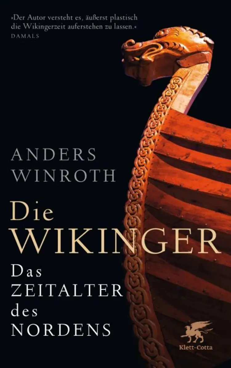 Die Wikinger: Das Zeitalter des Nordens - Das Zeitalter des Nordens, Anders Winroth af Anders Winroth