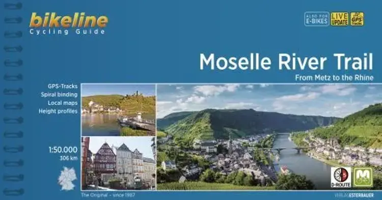 Moselle River Trail: From Metz to the Rhine, Bikeline Cycling Guide - From Metz to the Rhine, Bikeline Cycling Guide, Esterbauer af Esterbauer