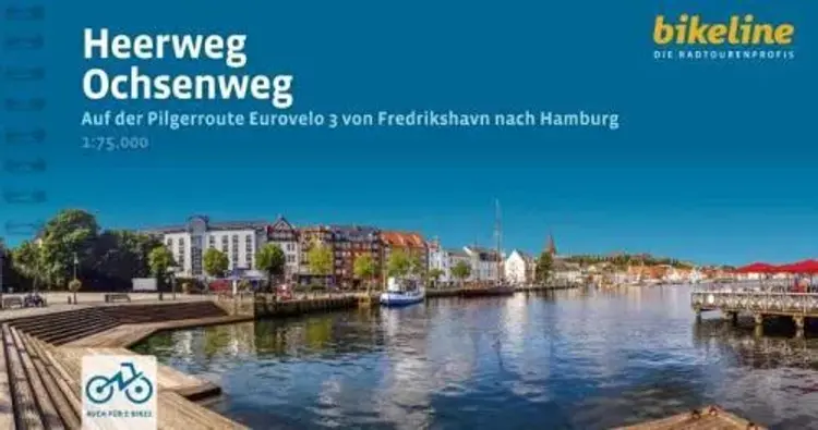 Heerweg-Ochsenweg: Auf der Pilgerroute Eurovelo 3 von Fredrikshavn nach Hamburg af Esterbauer