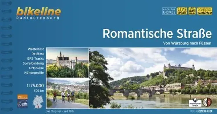 Romantische Strasse: Von Würzburg nach Füssen - Von Würzburg nach Füssen, Esterbauer af Esterbauer