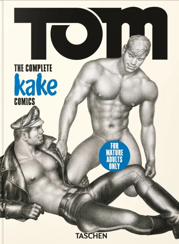 Tom of Finland. The Complete Kake Comics. 45th Ed. af Dian Hanson
