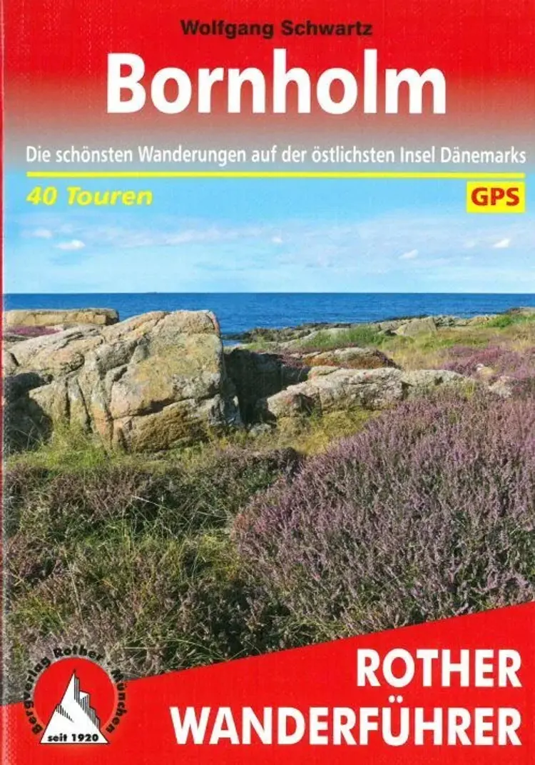 Bornholm: Die schönsten Wanderungen auf der östlichsten Insel Dänemarks af Bergverlag Rother