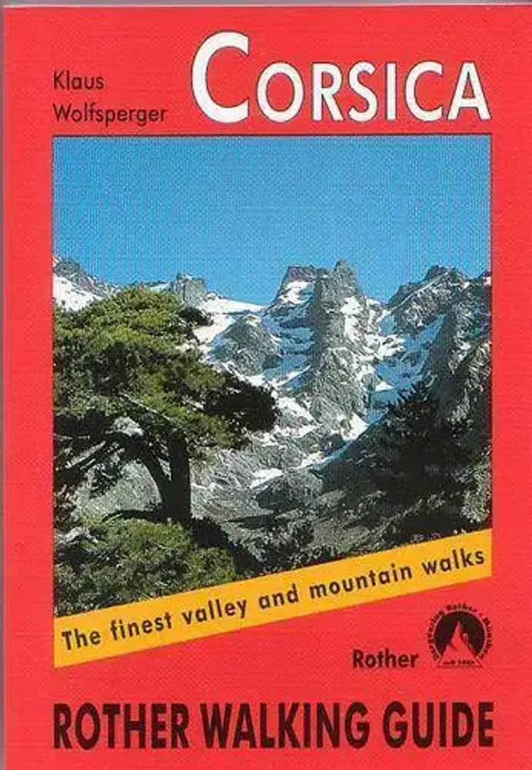 Corsica: 85 selected walks on the coasts and in the mountains of the "Island of Beauty" af Klaus Wolfsperger