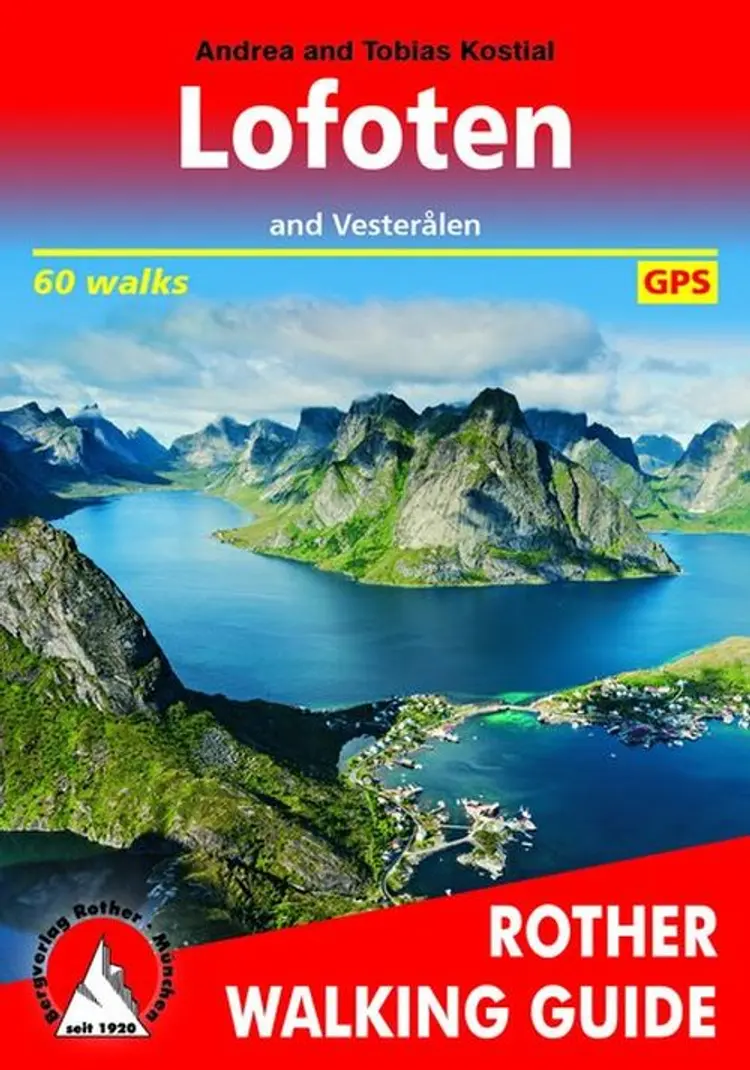 Lofoten and Vesterålen: 60 walks af Bergverlag Rother