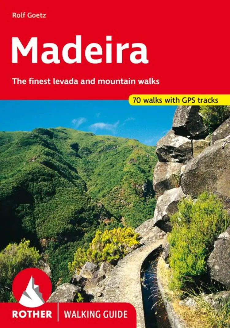 Madeira: 70 selected levada and mountain walks - 70 selected levada and mountain walks, Goetz Rolf af Goetz Rolf