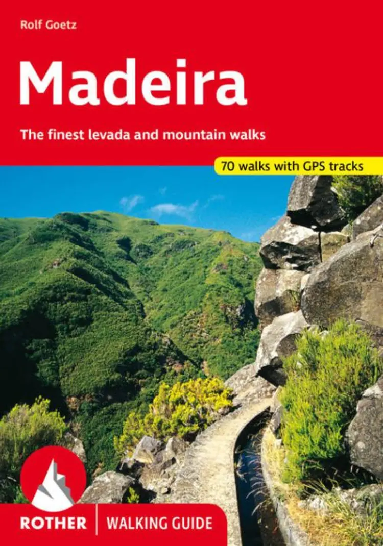 Madeira: The finest levada and mountain walks af Goetz Rolf