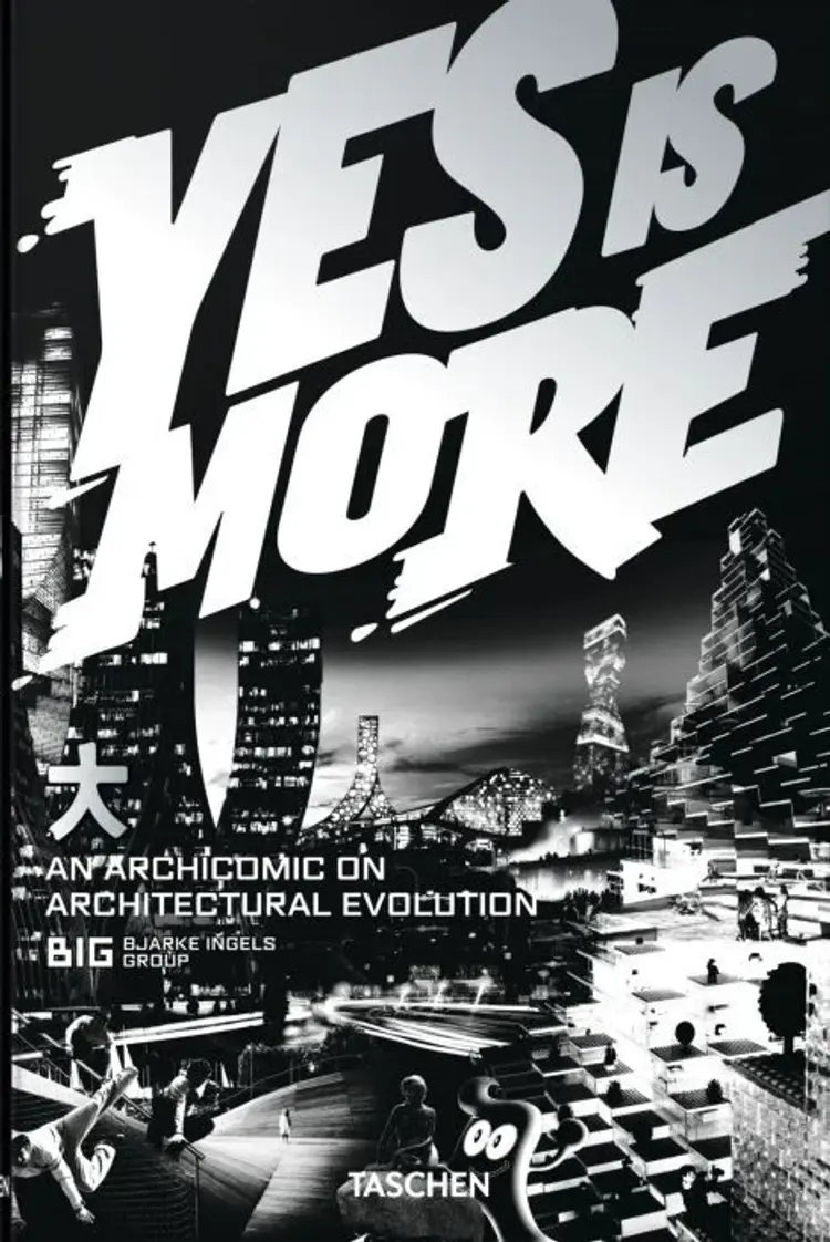 BIG. Yes is More. An Archicomic on Architectural Evolution af Taschen