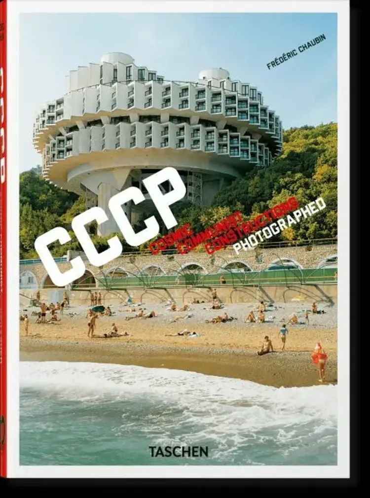 Frédéric Chaubin. CCCP. Cosmic Communist Constructions Photographed. af Frédéric Chaubin