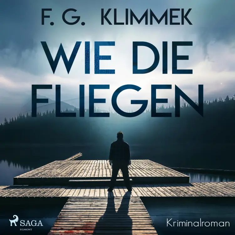 Wie die Fliegen af F. G. Klimmek