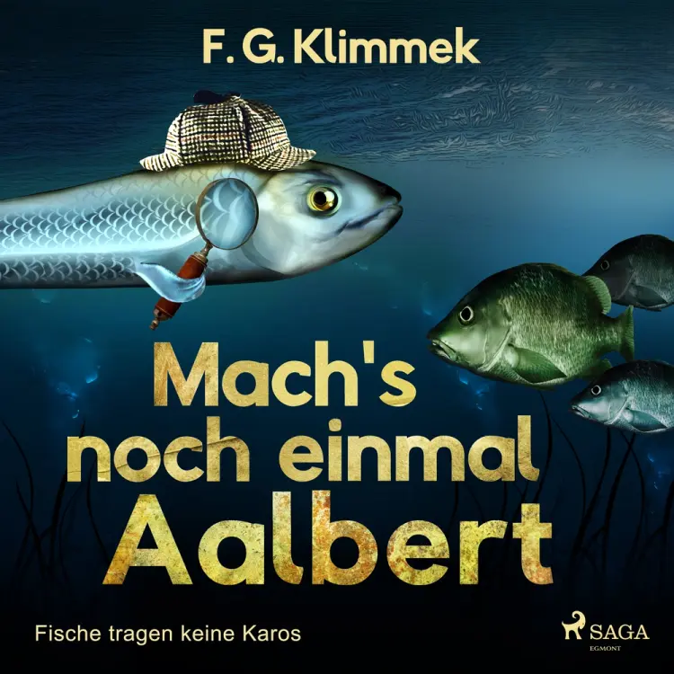 Mach s noch einmal Aalbert - Fische tragen keine Karos af F. G. Klimmek