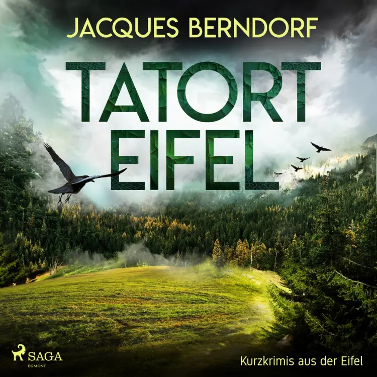 Tatort Eifel - Kurzkrimis aus der Eifel af Jacques Berndorf