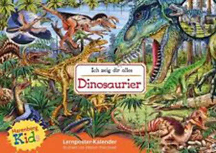 Ich zeig dir alles - Dinosaurier Kinderkalender 2017