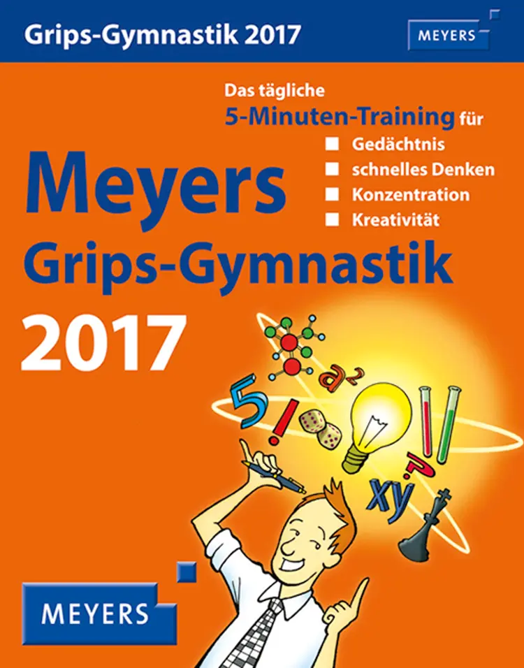 Meyers Grips-Gymnastik Wissenskalender: Training fü die grauen Zellen!