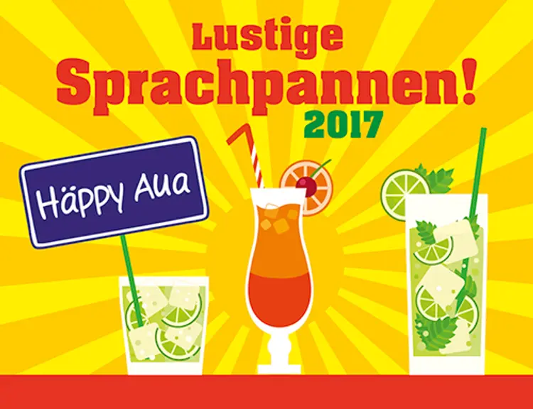Sprachpannen - Funny Language Blunders Humorkalender 2017