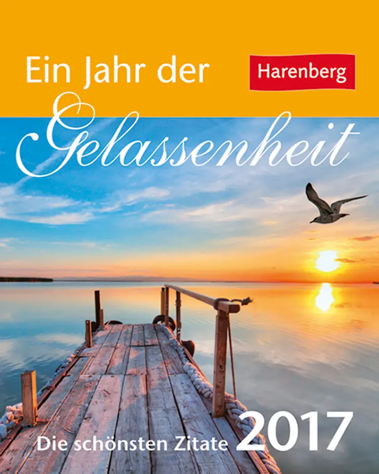 Ein Jahr der Gelassenheit Geschenkkalender 2017