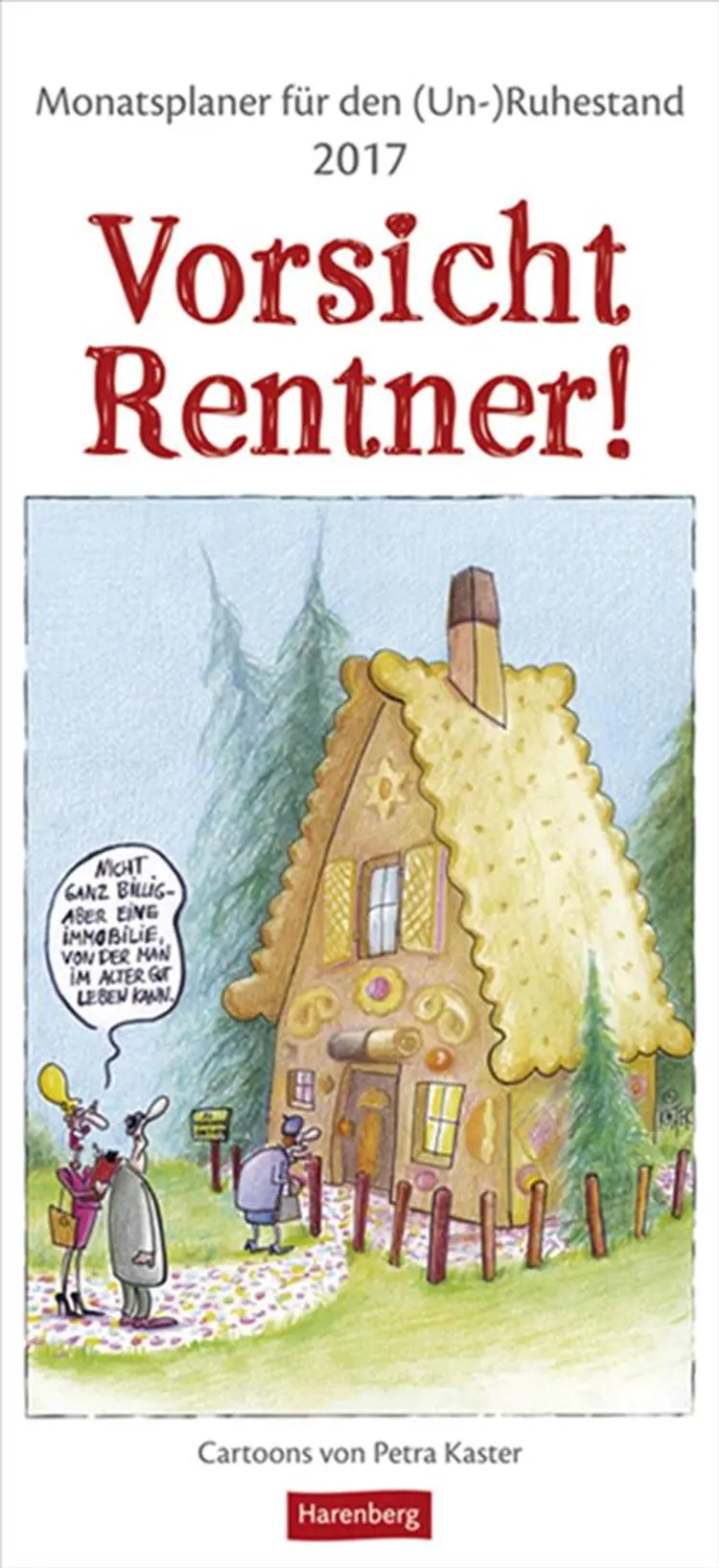 Vorsicht Rentner! Surviving Retirement Monatsplaner 2017
