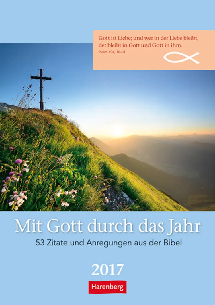 Mit Gott durch das Jahr - A Year with God Wochen-Kulturkalder 2017