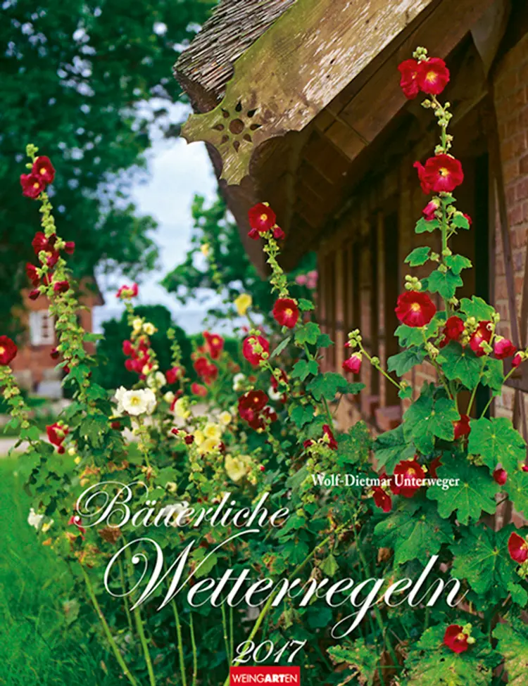 Bäuerliche Wetterregeln - Farmer´s Weather Sayings 2017