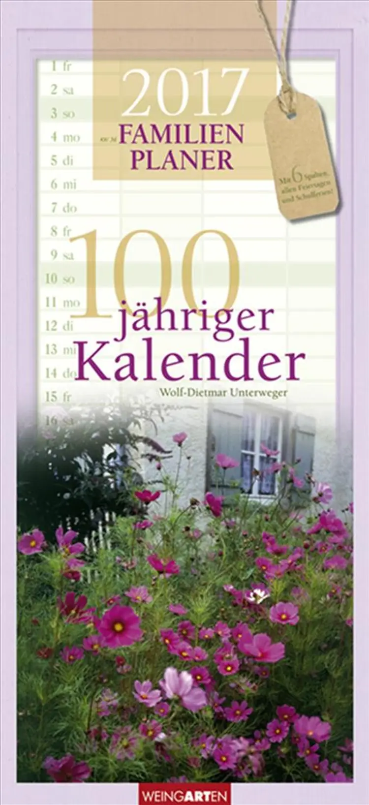 Familienplaner 100jähriger Kalender - The 100 Year Calendar 2017