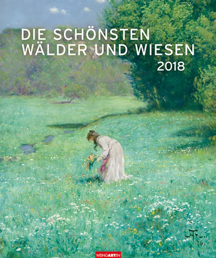Die schönsten Wälder und Wiesen Edition 2018 Kalender