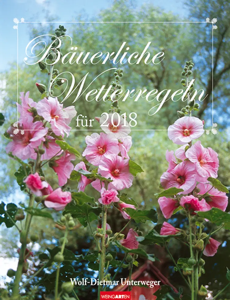 Bäuerliche Wetterregeln 2018 Kalender