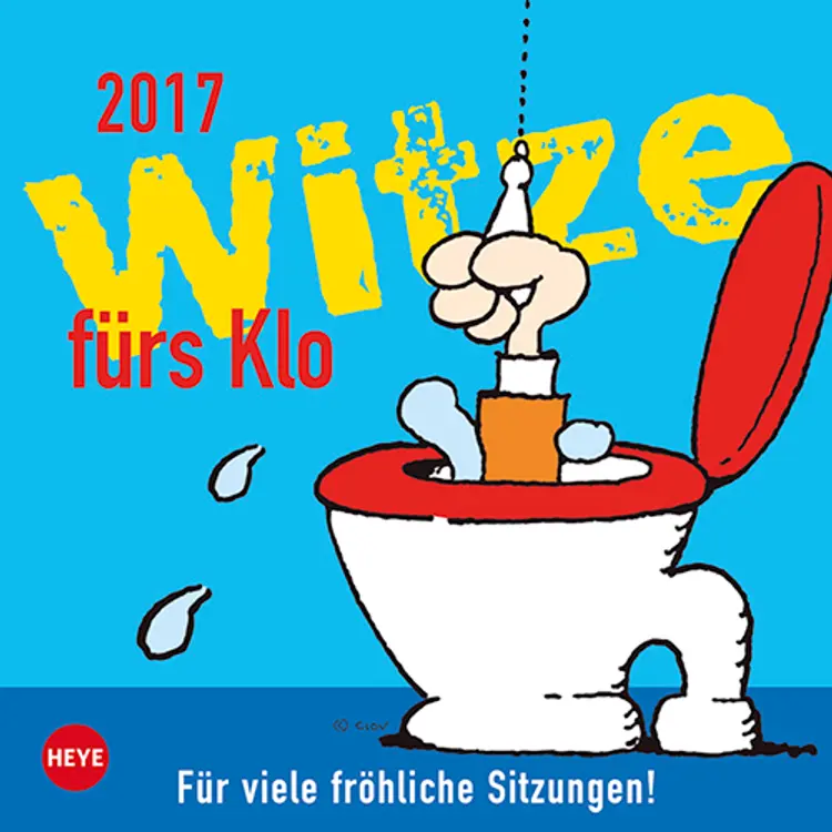Witze fürs Klo Wochenkalender 2017