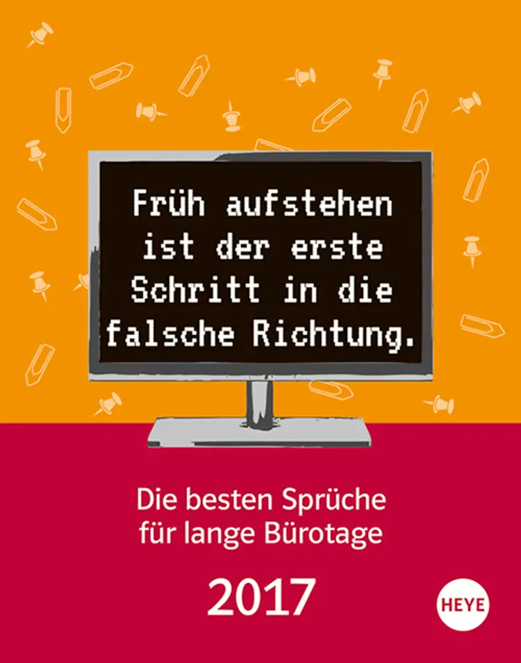 Die besten Sprüche für Bürotage 2017