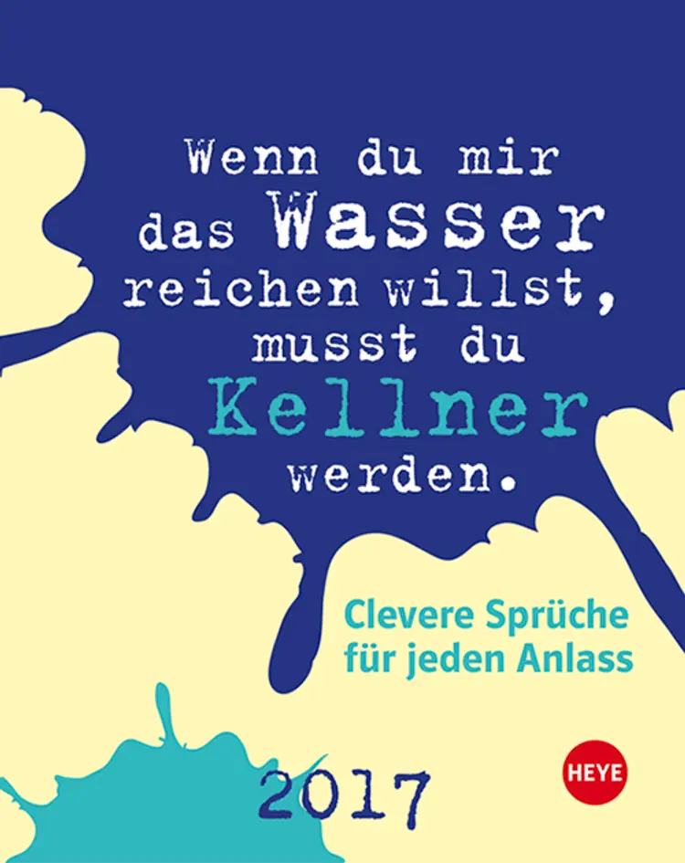 Clevere Sprüche für jeden Anlass 2017