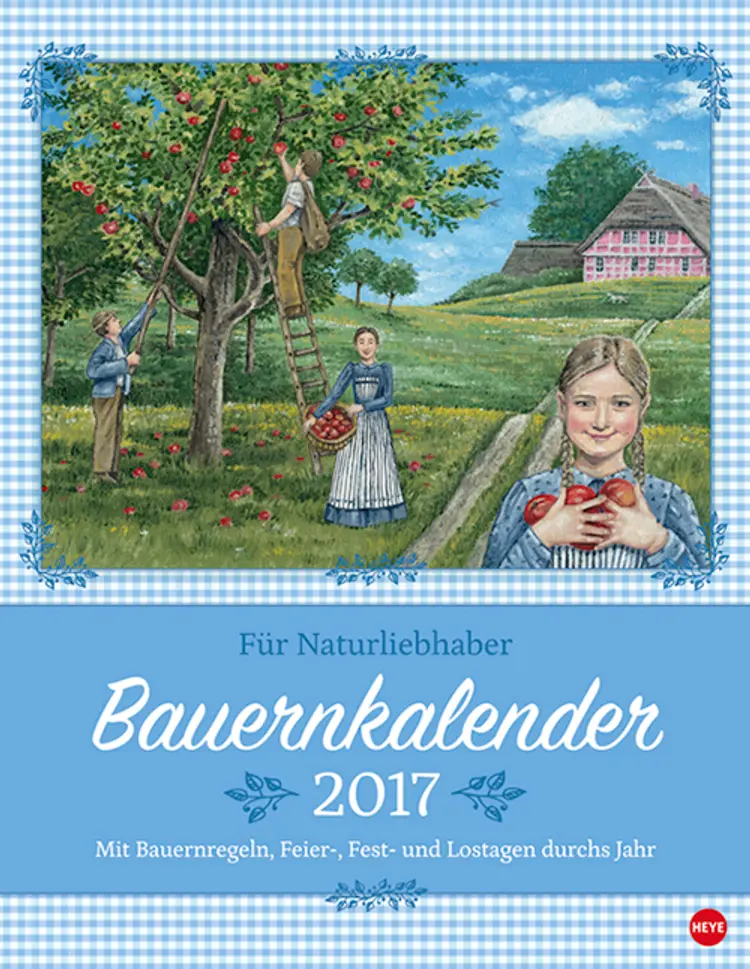 Bauernweisheiten 2017