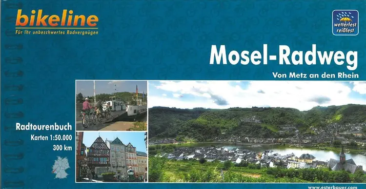 Mosel Radweg - Von Metz bis an den Rhein