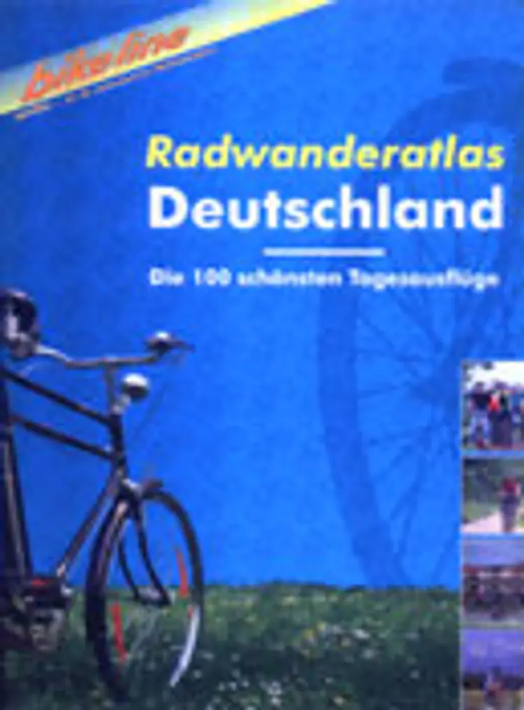 Radwanderatlas deutschland - die 100 schönsten tagesausflüge