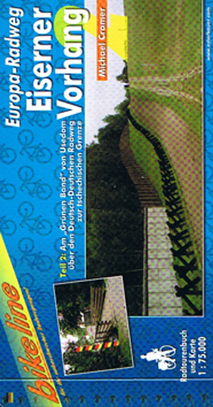 Europa-Radweg: Eiserner Vorhang Teil 2: Am "Grünen Band" von Usedom über den Deutsch-deutschen Radweg zur Tschechischen Gren