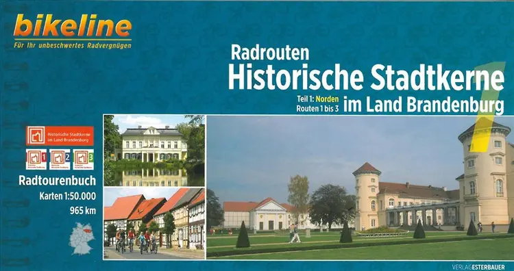 Historische Stadtkerne im Land Brandenburg: Teil 1: Norden Routen 1 bis 3 - Esterbauer af Esterbauer
