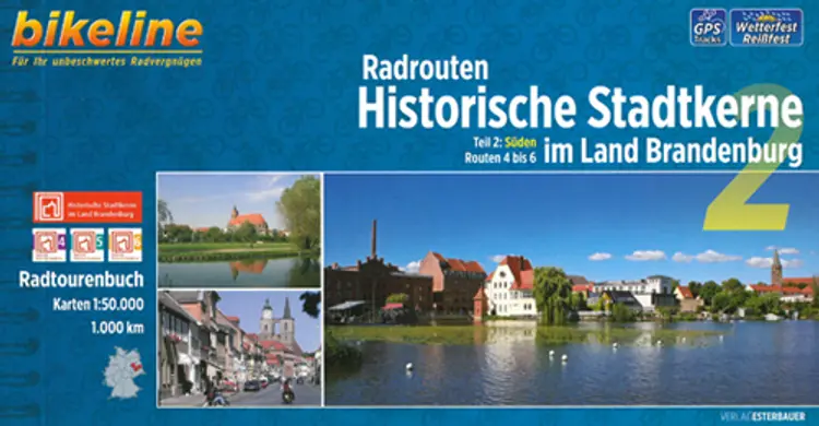 Radrouten Historische Stadtkerne im Land Brandenburg. Teil 2: Süden Routen 4 bis 6 - Esterbauer af Esterbauer