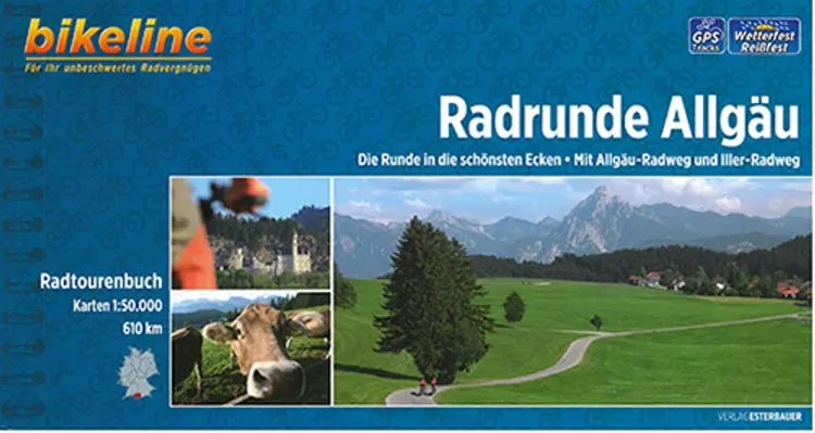 Radrunde Allgäu: Die Runde in die schönsten Ecken. Mit Allgäu-Radweg und Iller-Radweg