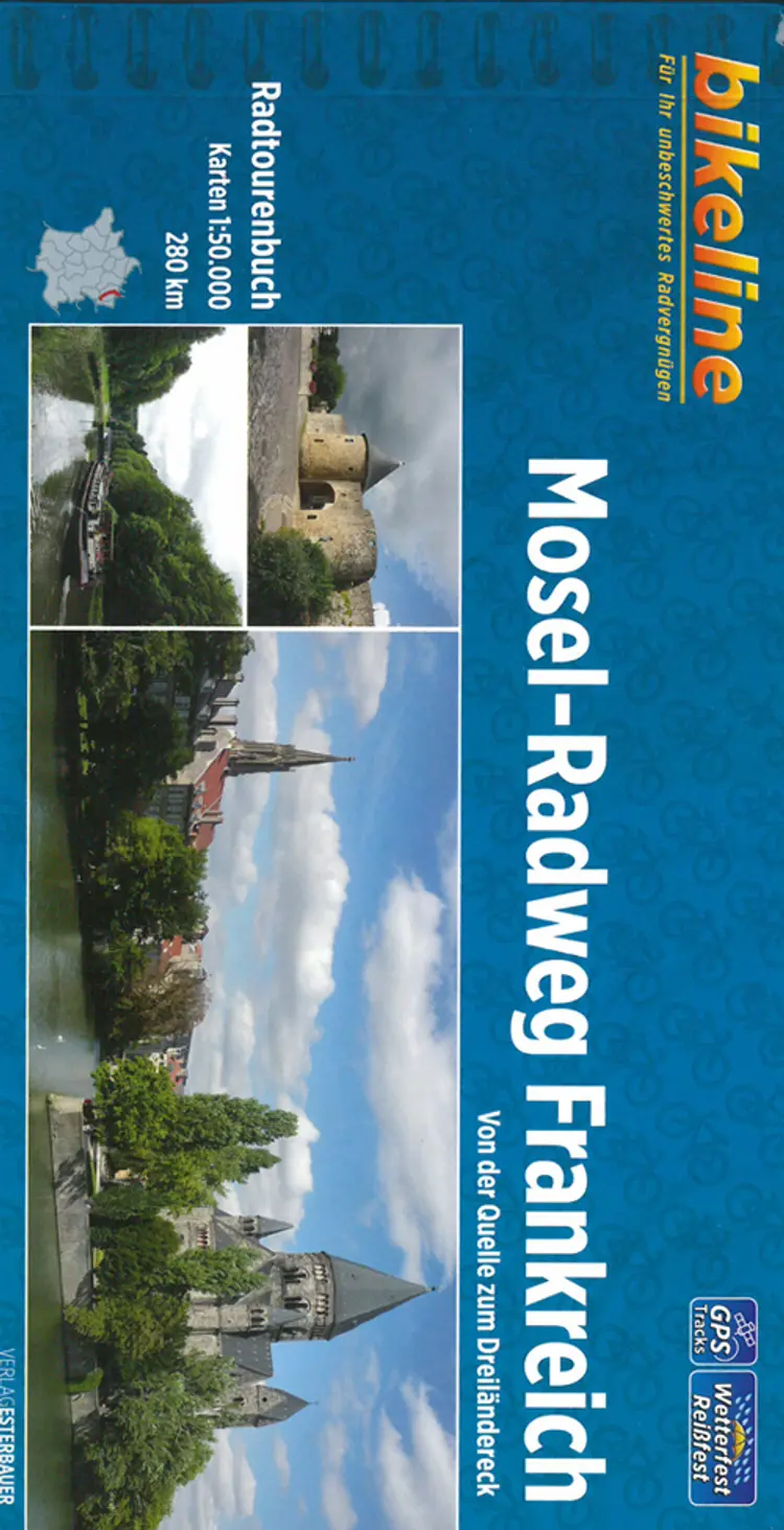 Mosel-Radweg Frankreich: Von der Quelle zum Dreiländereck - Esterbauer af Esterbauer