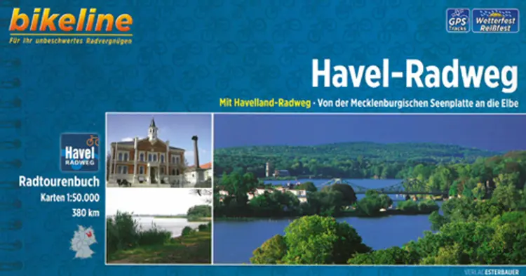 Havel-Radweg: Von der Mecklenburgischen Seenplatte an die Elbe