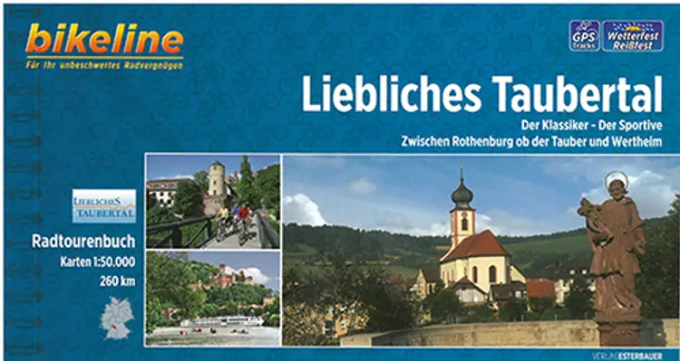 Liebliches Taubertal: Der Klassiker. Der Sportive. Zwischen Rothenburg ob der Tauber und Wertheim - Esterbauer af Esterbauer