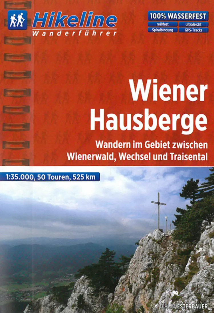 Wiener Hausberge: Wandern im Gebiet zwischen Wienerwald, Wechsel und Traisental af Esterbauer