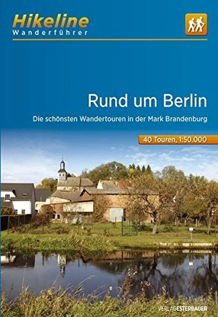 Rund um Berlin: Die schönsten Tagesausflüge ins Land Brandenburg - Esterbauer af Esterbauer